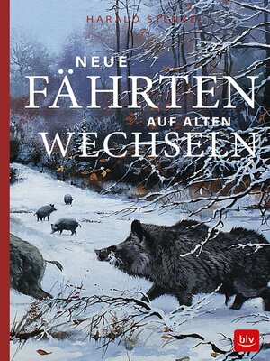 cover image of Neue Fährten auf alten Wechseln